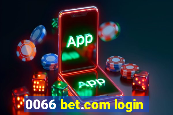 0066 bet.com login